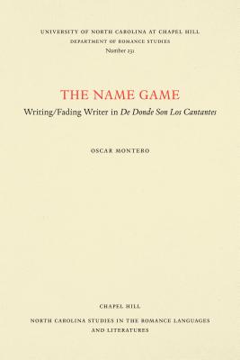 The Name Game: Writing/Fading Writer in De Donde Son Los Cantantes