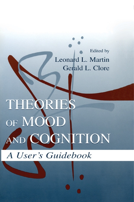 Theories of Mood and Cognition: A User’s Guidebook