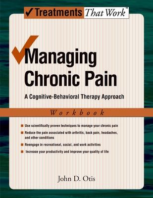 Managing Chronic Pain: A Cognitive-Behavioral Therapy Approach