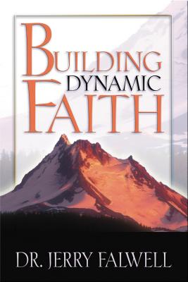 Building Dynamic Faith