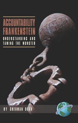 Accountability Frankenstein: Understanding and Taming the Monster