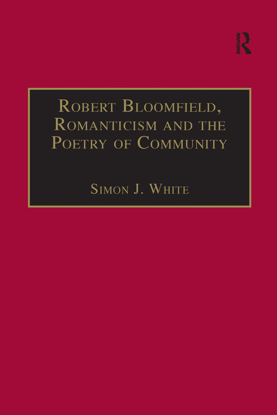 Robert Bloomfield, Romanticism and the Poetry of Community
