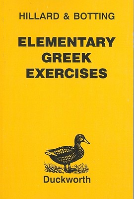 Elementary Greek Exercises: An Introduction to North and Hillard’s Greek Prose Composition