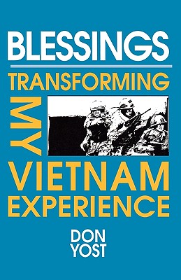 Blessings: Transforming My Vietnam Experience