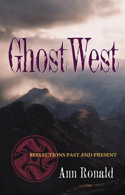 Ghostwest: Reflections Past And Present