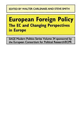 European Foreign Policy: The Ec and Changing Perspectives in Europe