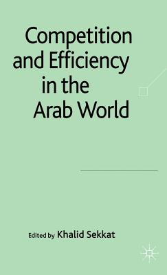 Competition and Efficiency in the Arab World