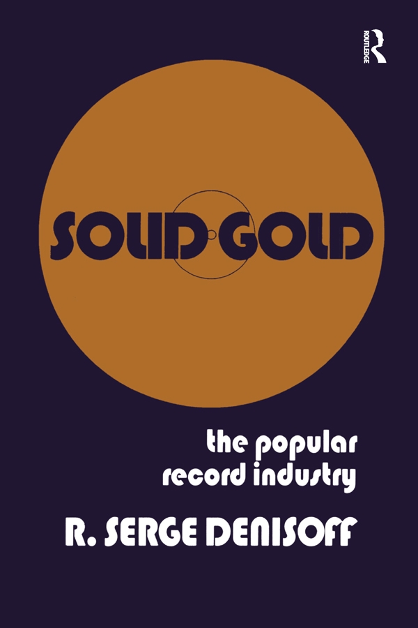 Solid Gold: The Popular Record Industry