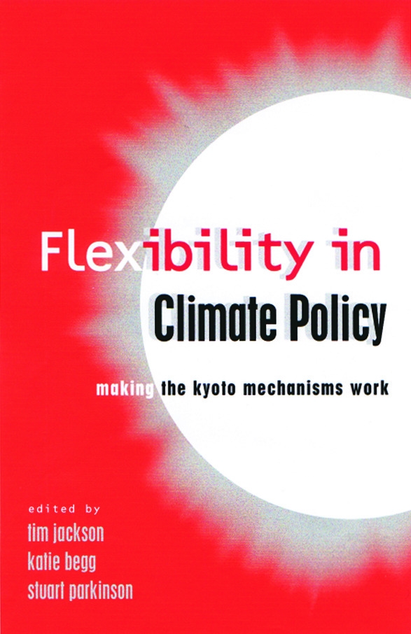 Flexibility in Climate Policy: Making the Kyoto Mechanism Work