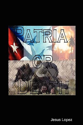 Patria or Death