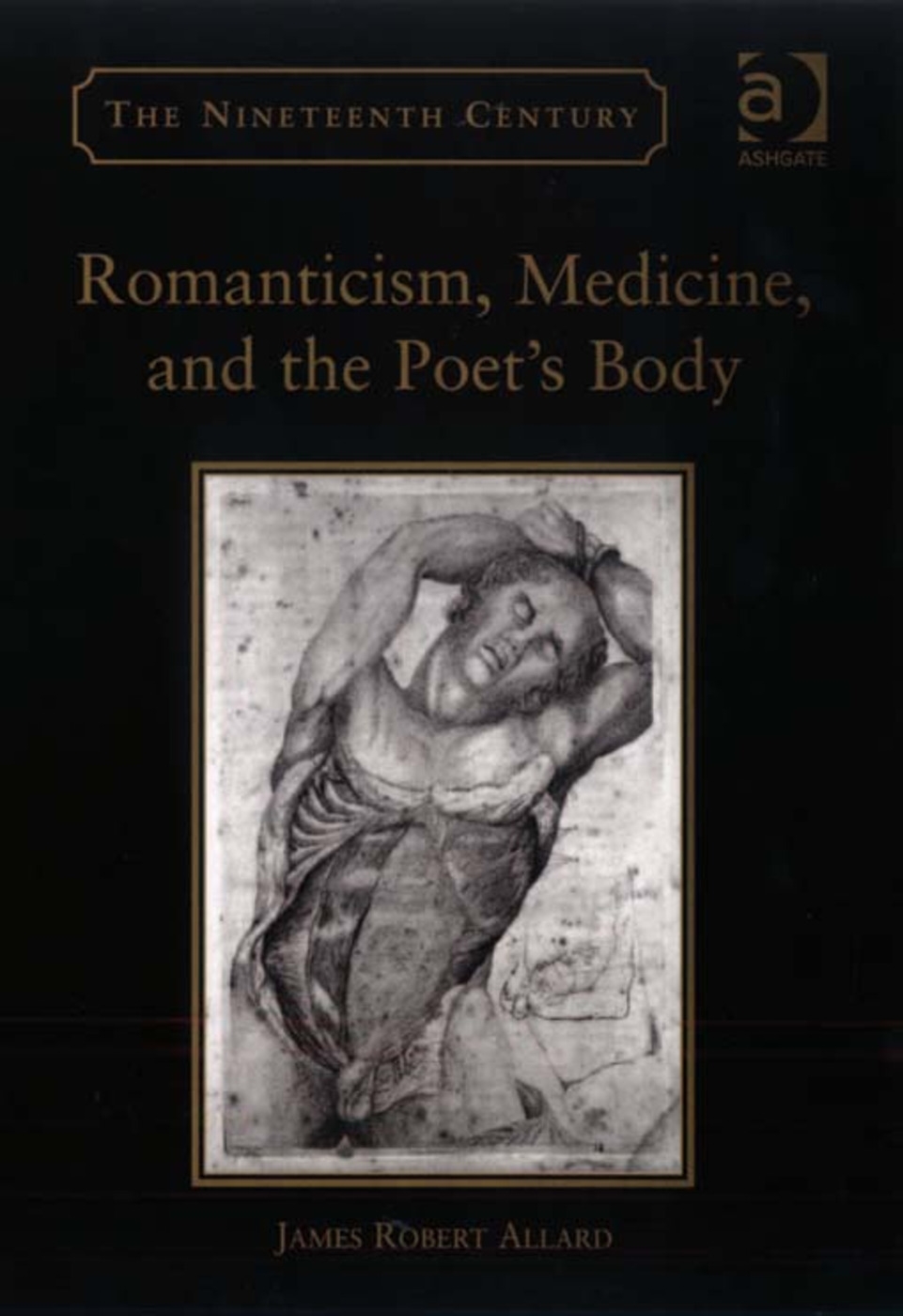 Romanticism, Medicine, and the Poet’s Body