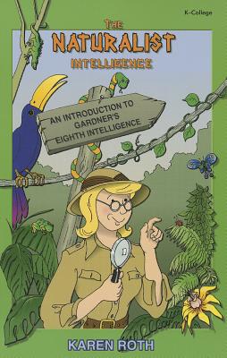 Naturalist Intelligence: An Introduction to Gardner’s Eighth Intelligence