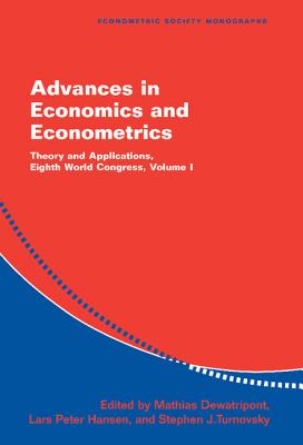 Advances in Economics and Econometrics: Theory and Applications : Eighth World Congress