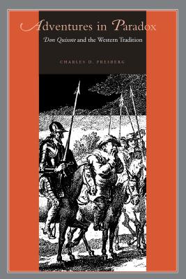 Adventures in Paradox: Don Quixote and the Western Tradition