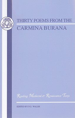 Thirty Poems from Carmina Burana