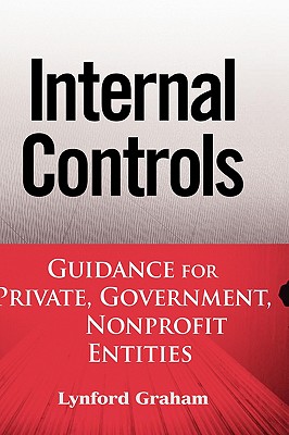 Internal Controls: Guidance for Private, Government, and Nonprofit Entities