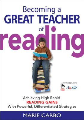 Becoming a Great Teacher of Reading: Achieving High Rapid Reading Gains With Powerful, Differentiated Strategies