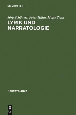 Lyrik Und Narratologie: Text-Analysen Zu Deutschsprachigen Gedichten Vom 16 Bis Zum 20 Jahrhundert