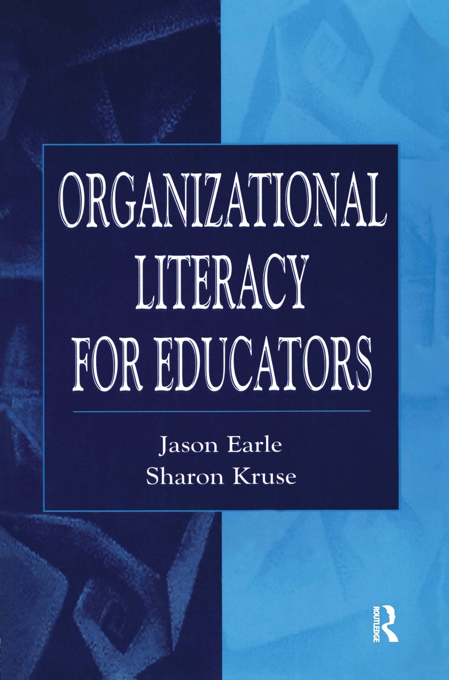 Organizational Literacy for Educators