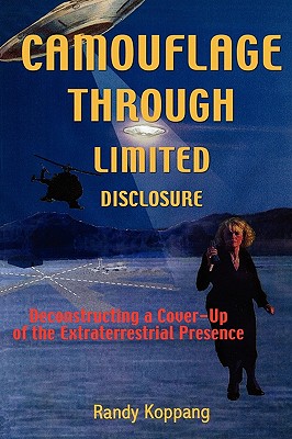 Camouflage Through Limited Disclosure: Deconstructing a Cover-Up of the Extraterrestrial Presence