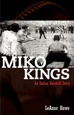 Miko Kings: An Indian Baseball Story