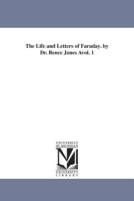 The Life and Letters of Faraday