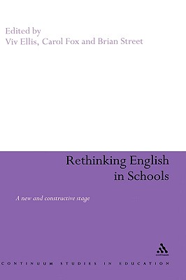 Rethinking English in Schools: Towards a New and Constructive Stage
