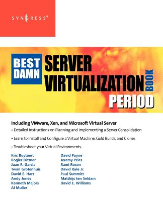 The Best Damn Server Virtualization Book Period