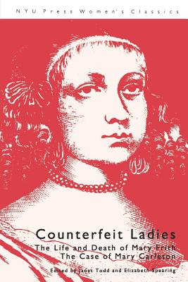 Counterfeit Ladies: The Case of Mary Carleton