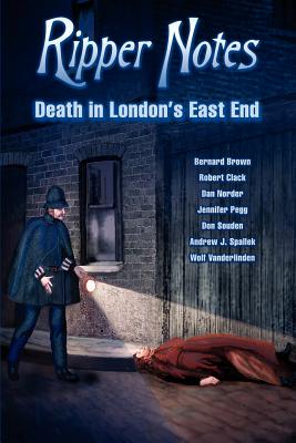 Ripper Notes: Death in London’s East End