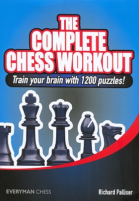 The Complete Chess Workout