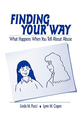 Finding Your Way: What Happens When You Tell About Abuse