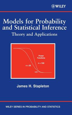 Models for Probability and Statistical Inference: Theory and Applications