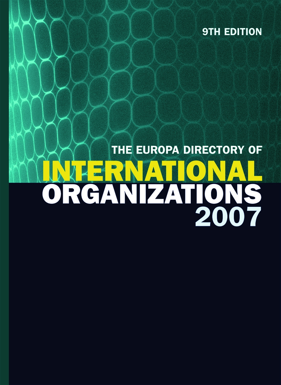 The Europa Directory of International Organizations 2007