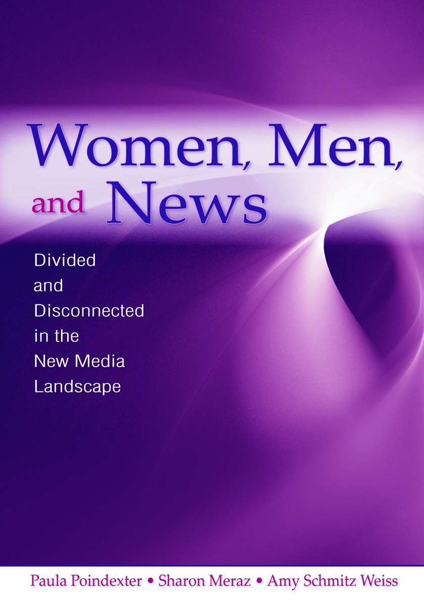 Women, Men and News: Divided and Disconnected in the News Media Landscape