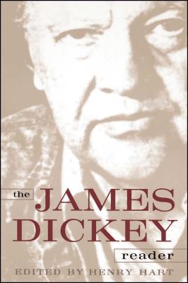 The James Dickey Reader