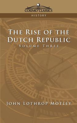 The Rise of the Dutch Republic