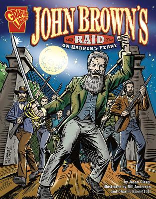 John Brown’s Raid on Harpers Ferry