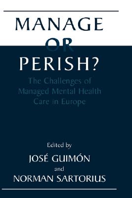 Manage of Perish?: The Challenges of Managed Mental Health Care in Europe