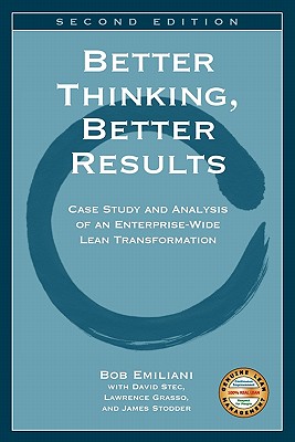 Better Thinking, Better Results: Case Study and Analysis of an Enterprise-wide Lean Transformation