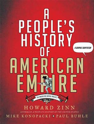 A People’s History of American Empire: The American Empire Project, a Graphic Adaptation