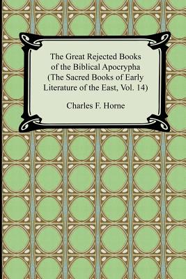 The Great Rejected Books of the Biblical Apocrypha