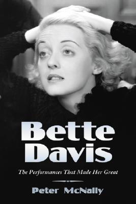Bette Davis: The Performances That Made Her Great