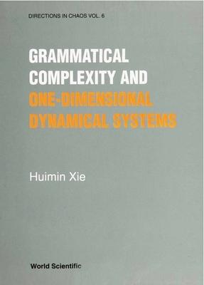 Grammatical Complexity and One-Dimensional Dynamical Systems