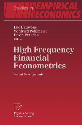 High Frequency Financial Econometrics: Recent Developments