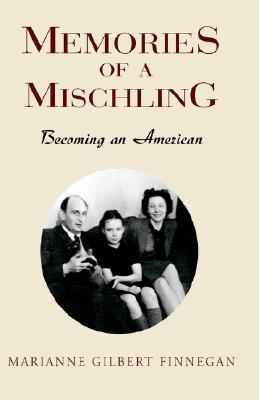 Memories of a Mischling