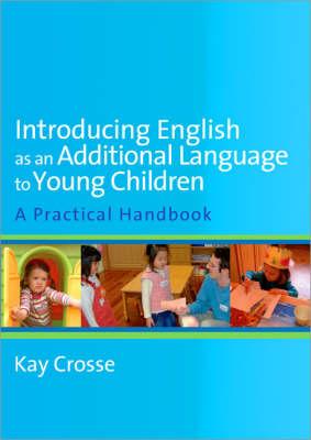 Introducing English As an Additional Language to Young Children