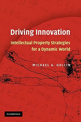 Driving Innovation: Intellectual Property Strategies for a Dynamic World