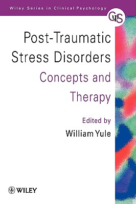 Post-Traumatic Stress Disorder: Concepts and Therapy