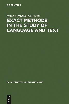 Exact Methods In The Study Of Language And Text